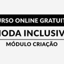 Inscrições abertas ao curso on-line gratuito de Moda Inclusiva