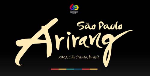 São Paulo Arirang comemora os 60 Anos da Imigração Coreana no Brasil