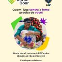 LBV mobiliza doações de alimentos para mais de 40 mil cestas de Natal
