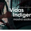 Plataforma gratuita disponibiliza curtas premiados sobre vidas indígenas